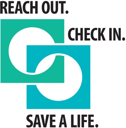 Reach Out. Check In. Save A Life. Logo